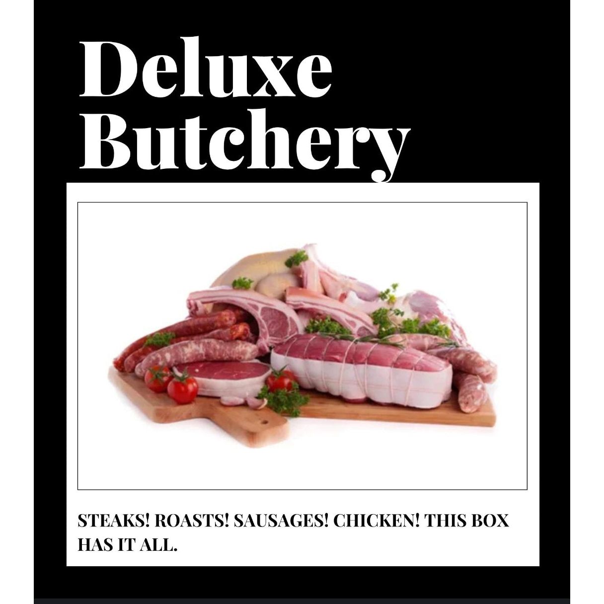 Deluxe Butchery Box